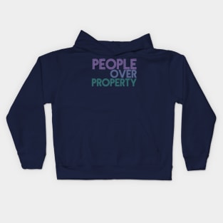 People Over Property Kids Hoodie